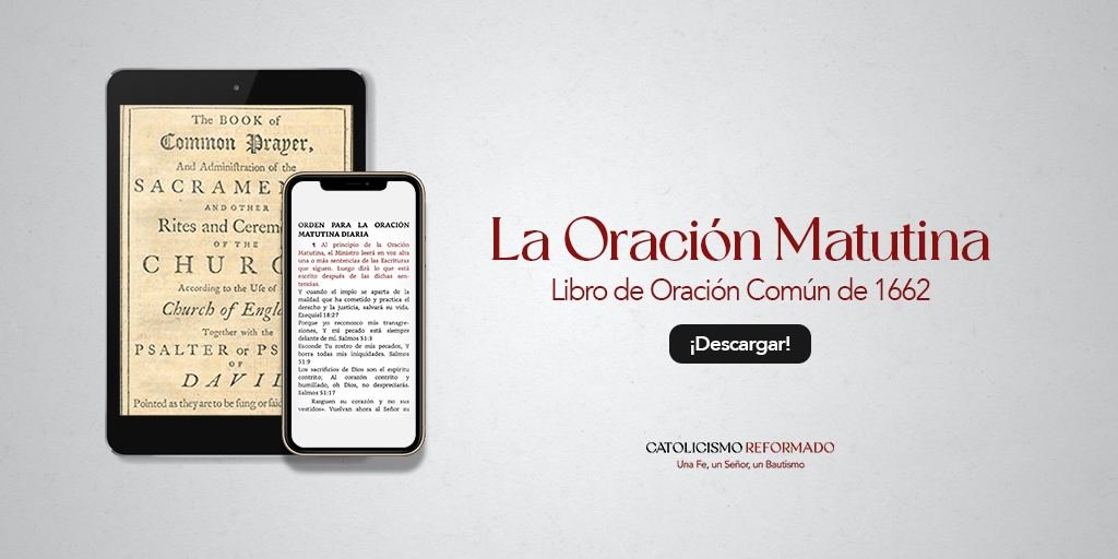 La Oración Matutina del Libro de Oración Común de 1662